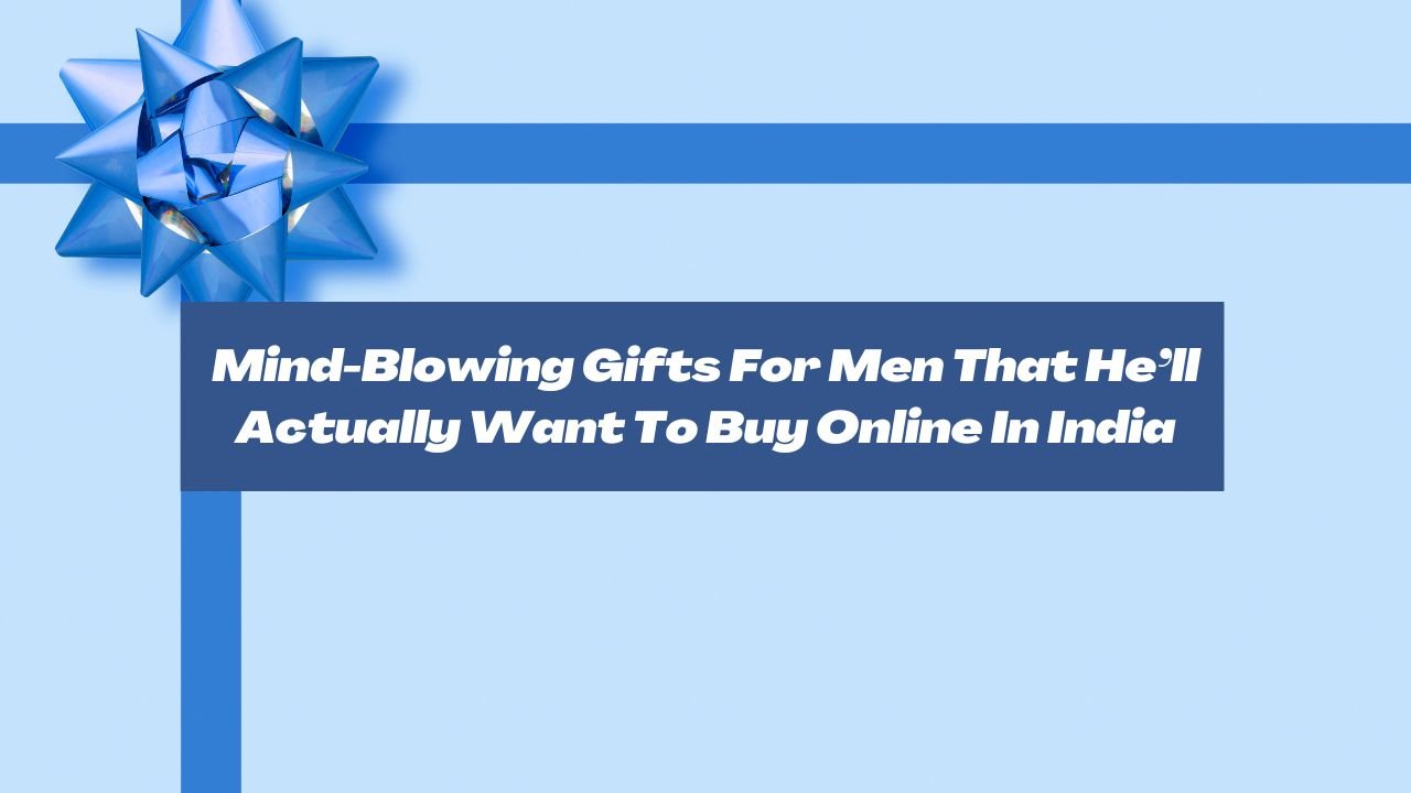 Gifts For Men